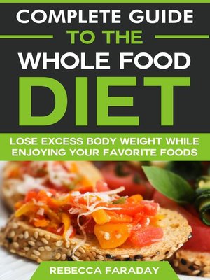 cover image of Complete Guide to the Whole Food Diet